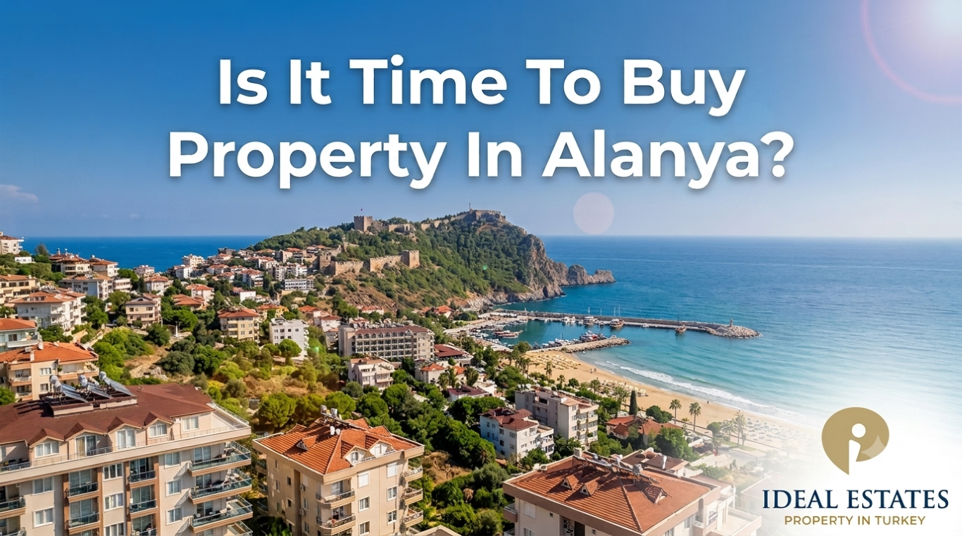 Is It Time To Buy Property In Alanya?