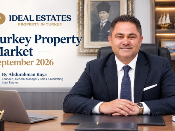 Turkey Property Market September 2026 Insights